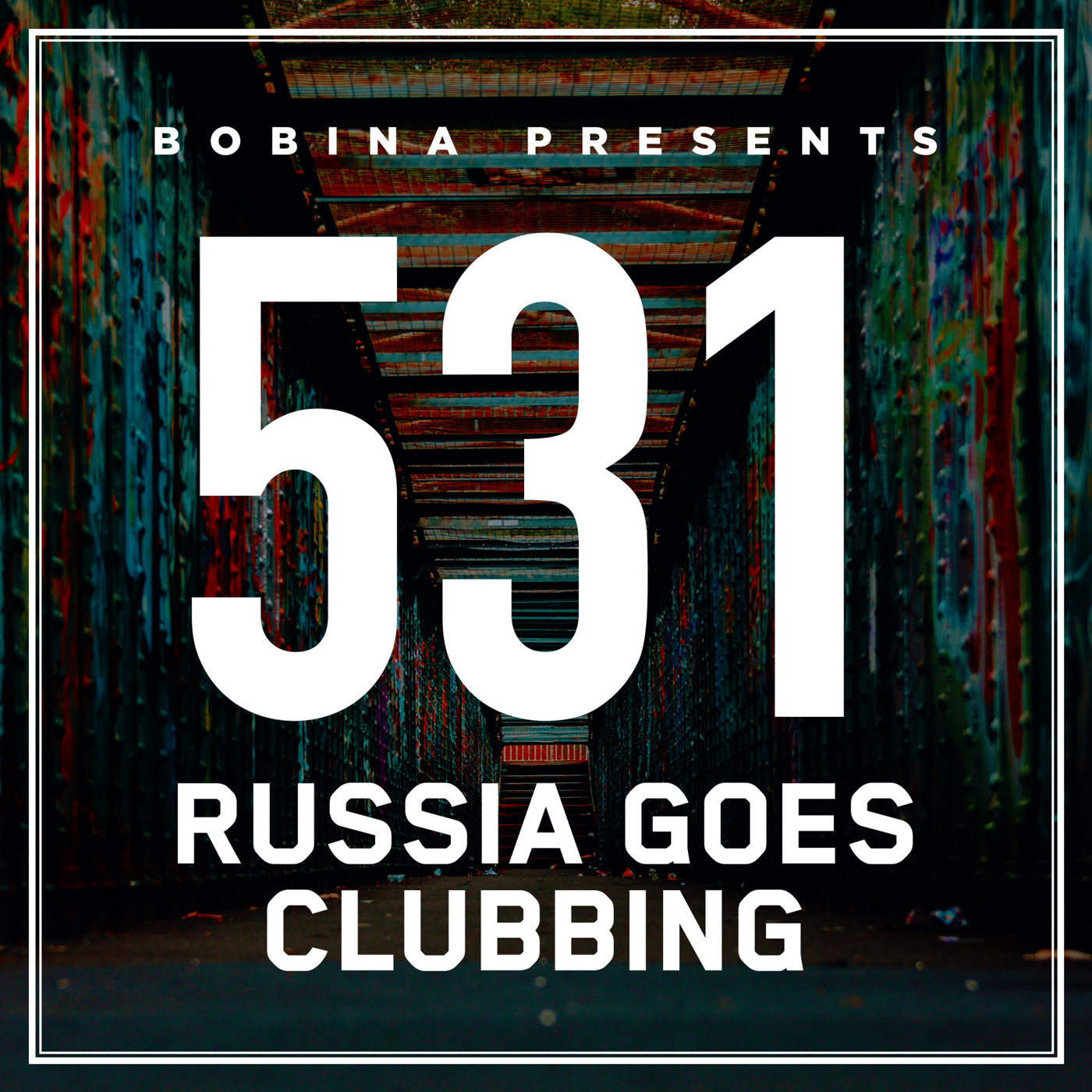 Bobina – Nr. 531 Russia Goes Clubbing (Eng)