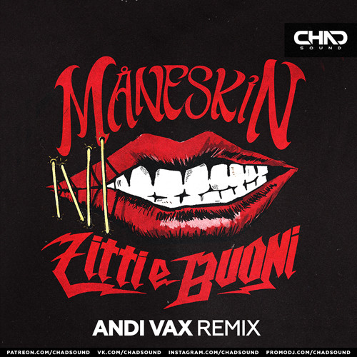 Måneskin - ZITTI E BUONI (Andi Vax Radio Edit) episode artwork