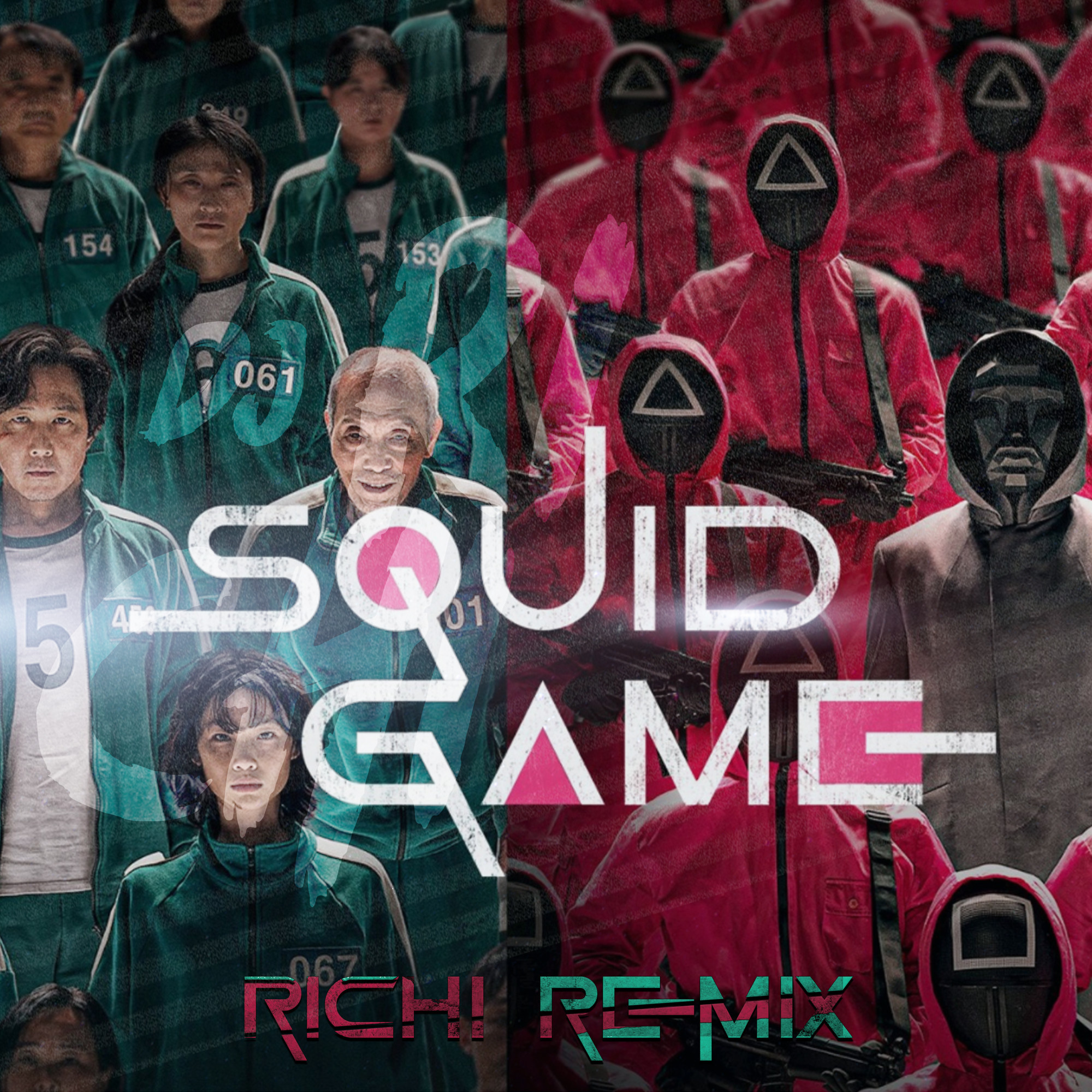Squid Game Pink Soldiers (RICHI Remix) (Radio Mix) DJ RICHI