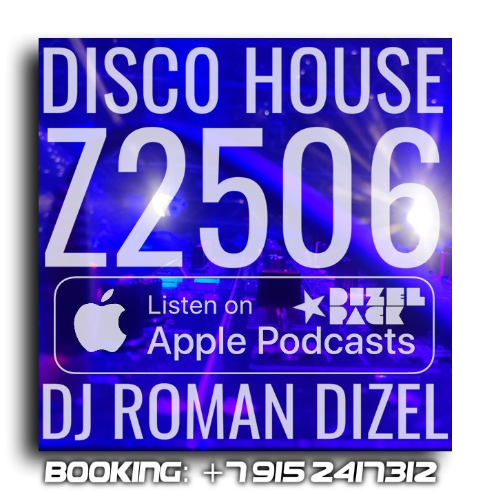 Dj Rman Dizel - Z2506A disco house (live mix) #2506 episode artwork