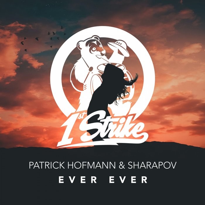 Patrick Hofmann & Sharapov - Ever & Ever (Radio Mix) episode artwork