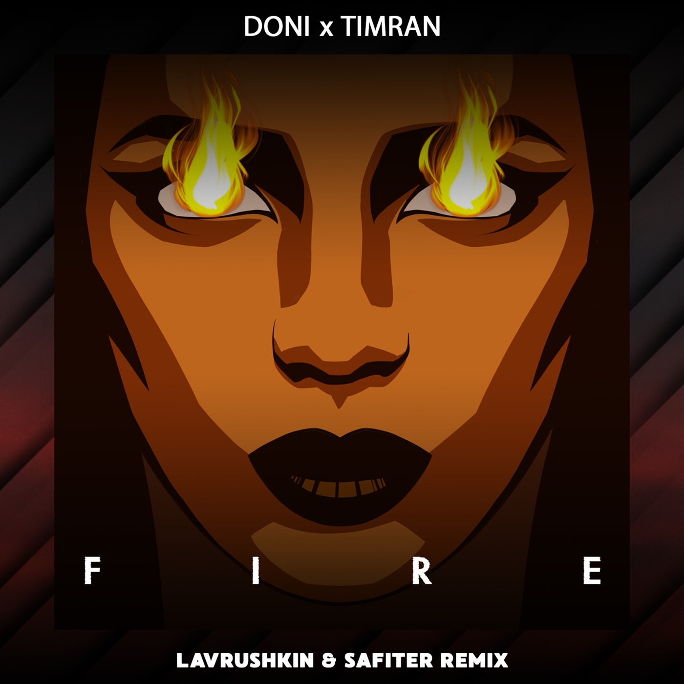 cover of episode Doni, Timran - Fire (Lavrushkin & Safiter Remix)