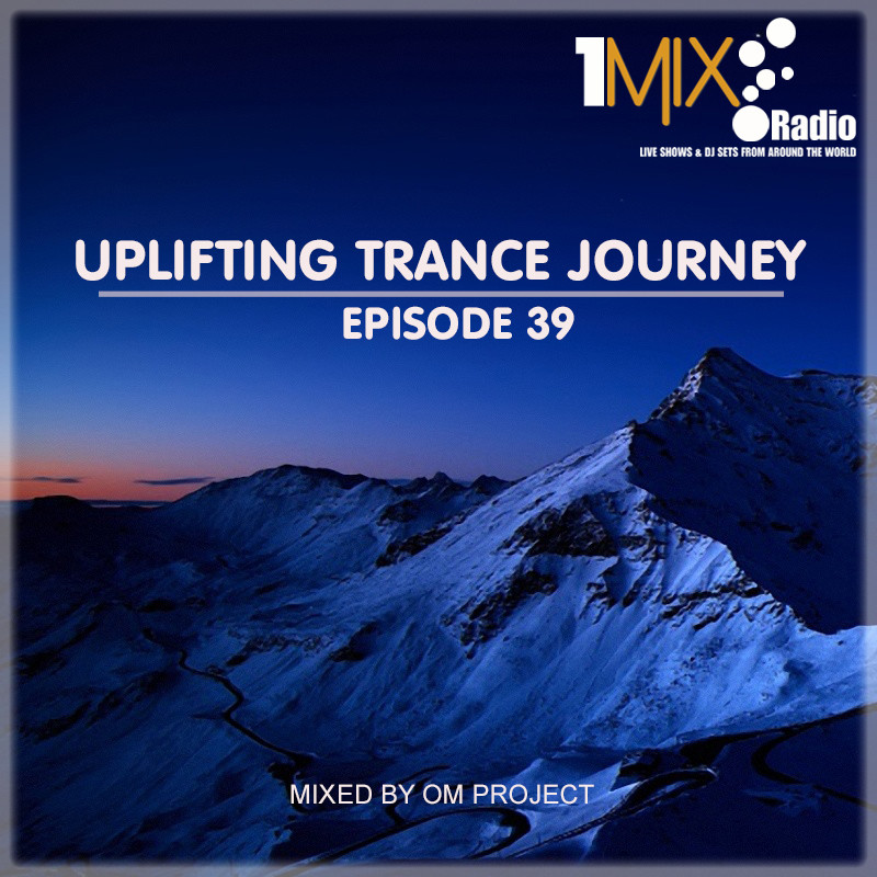 Journey radio mix. Uplifting Trance. Uplifting Trance Radio. Структура трека аплифтинг транс. Om Project.