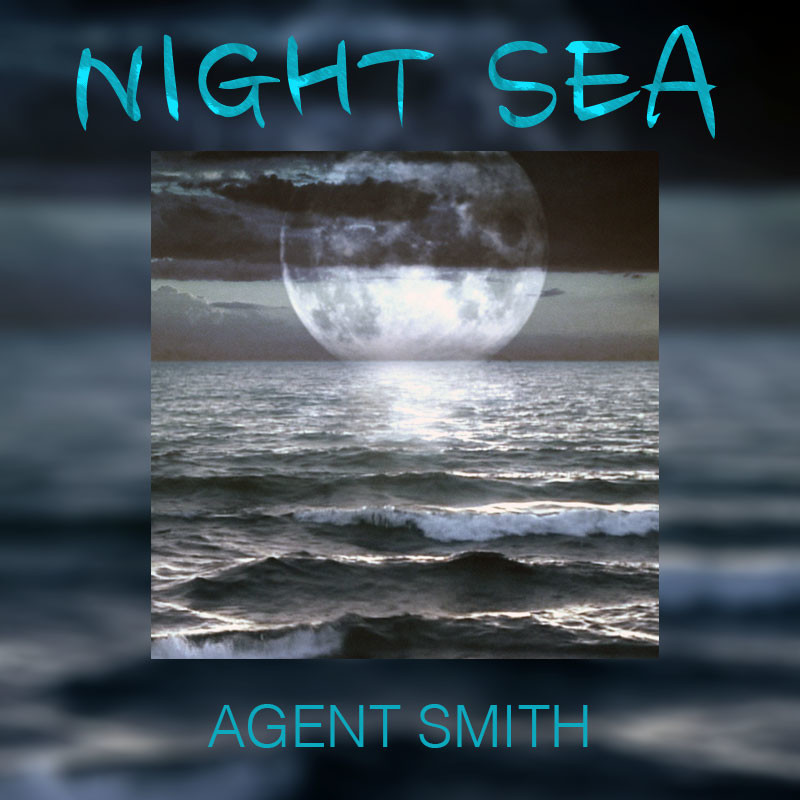 Agent Smith - Night sea (original mix) episode artwork