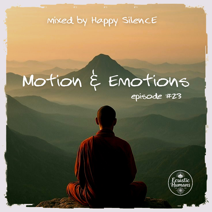 Happy SilencE - Motion & Emotions #23