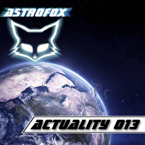 Astrofox - Actuality 013