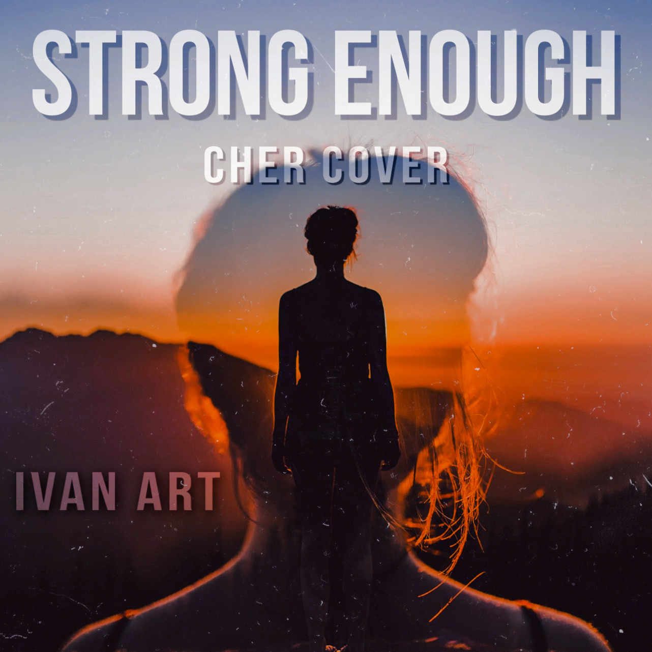 Ivan ART - Strong Enough (Cher Cover) episode artwork