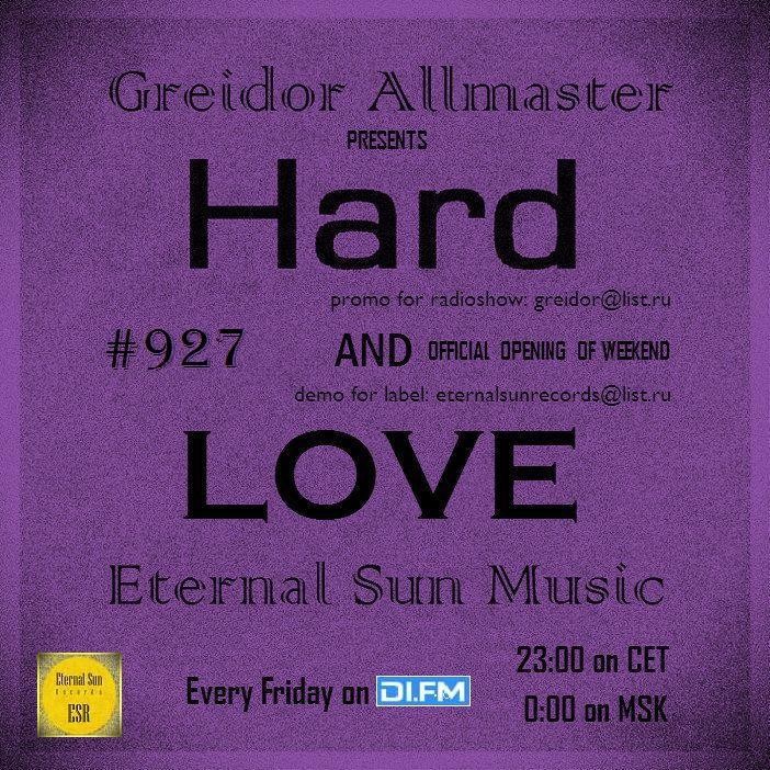 Hard & Love #927 (Old School) (ESM Show) on[DI-FM] - Mixed by Greidor Allmaster (25.07.2025) [Eternal Sun Music / ESM] #927 episode artwork