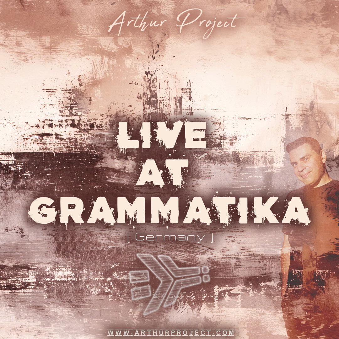 Arthur Project- Live at Gramatika [Germany] episode artwork