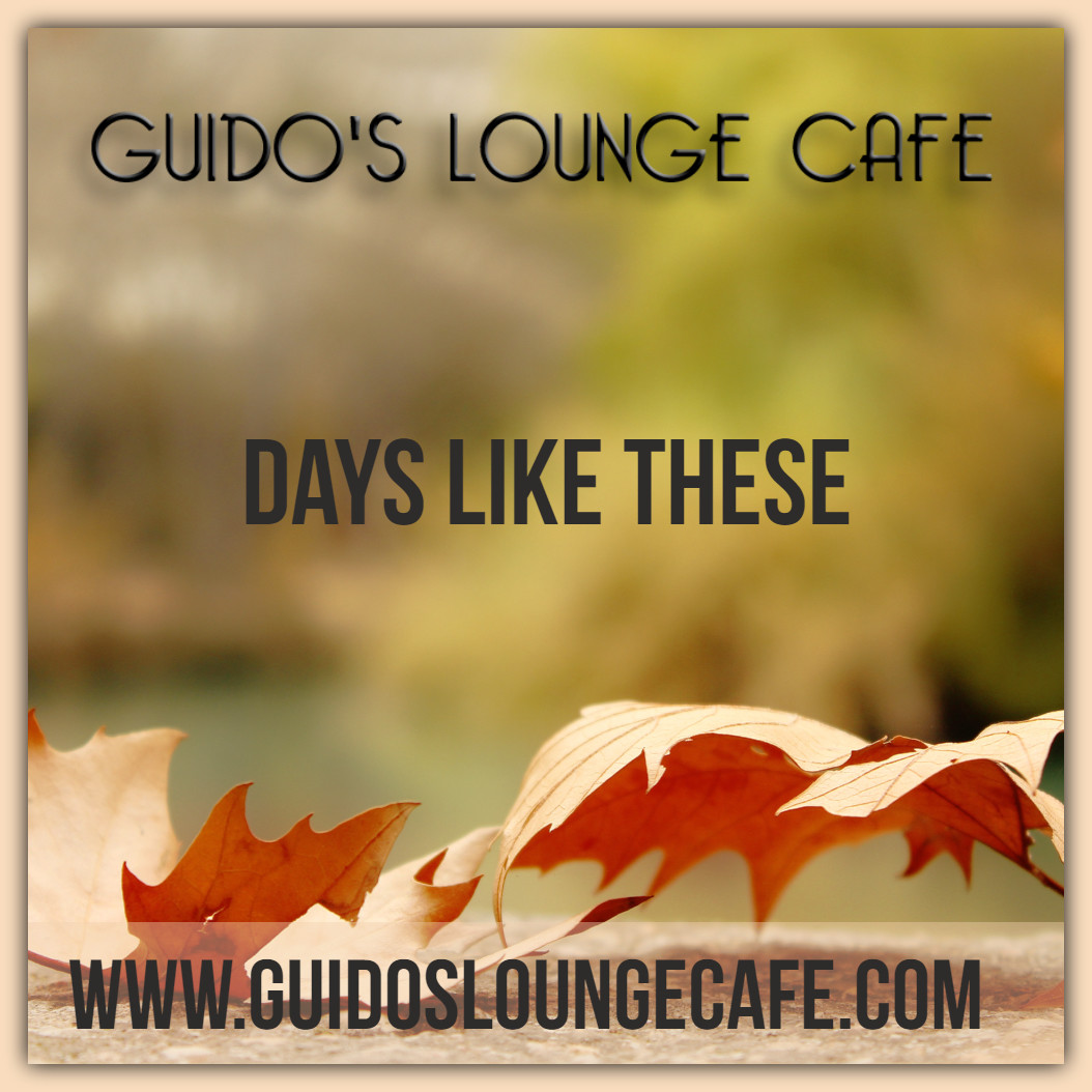 Guido's Lounge Cafe Broadcast 0346 Days like These (20181019) #346 episode artwork
