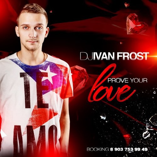 Dj Ivan Frost - Prove Your Love episode artwork