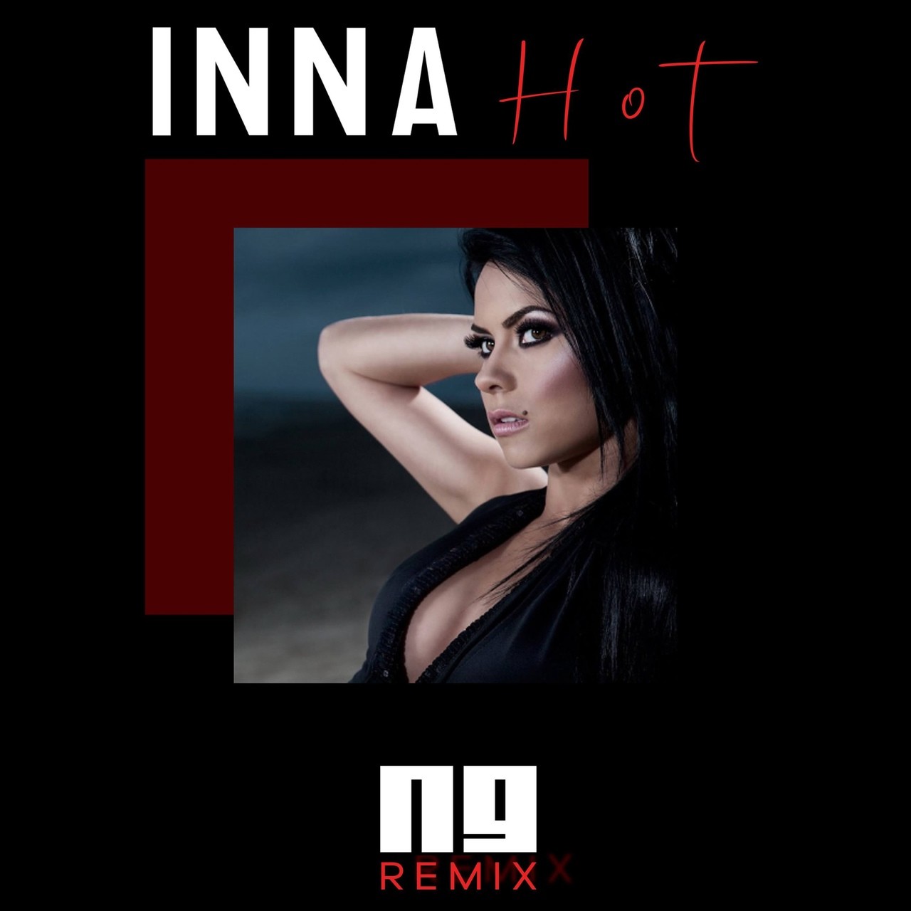 Inna - Hot (NG Remix) – NG (Native Guest)