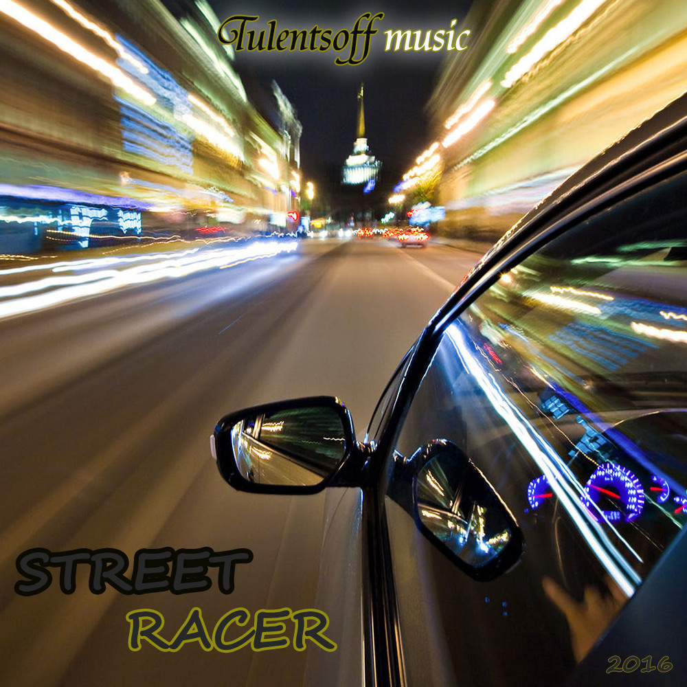 Tulentsoff Music - Street Racer episode artwork
