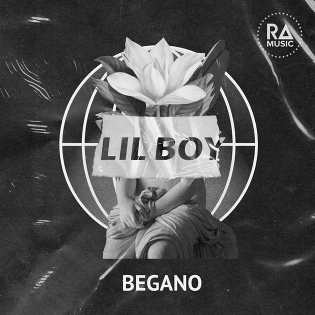 BEGANO - Lil Boy