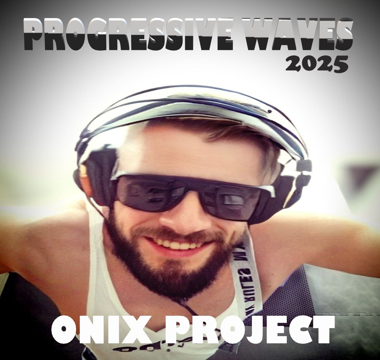 ONIX PROJECT- PROGRESSIVE WAVES 2025