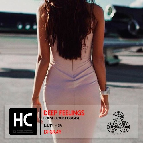 Dj Gray - Deep Feeling (Promo Mix) [01.05.2016] episode artwork