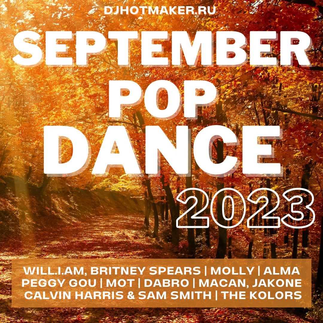 DJ HOT MAKER - SEPTEMBER 2023 POP DANCE PROMO