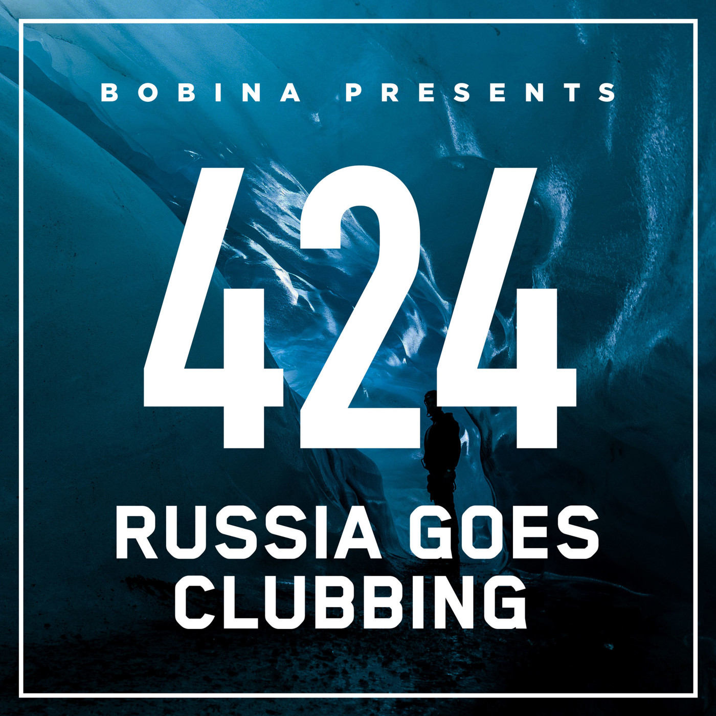 Bobina - Nr. 424 Russia Goes Clubbing (Rus)