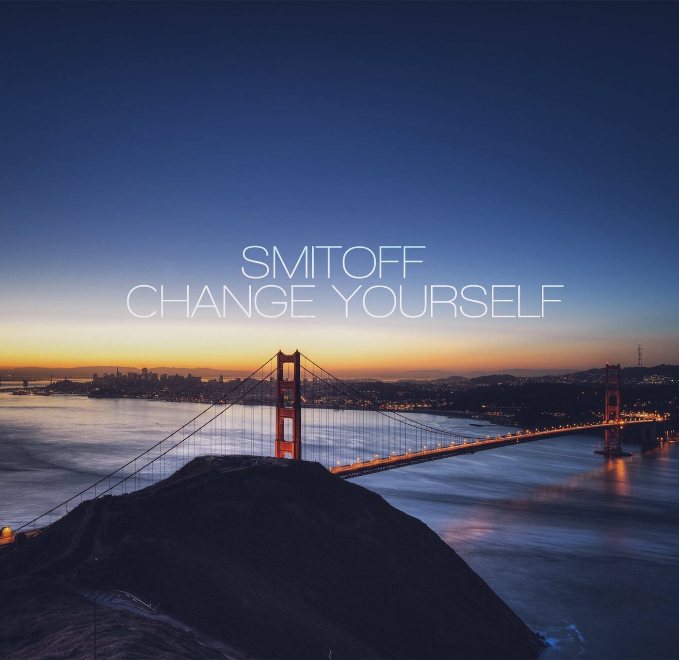 SMITOFF - Change Yourself (Original Mix)