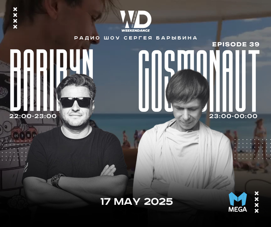 Cosmonaut @ WeekenDance 2025-05-17 (Mega Radio) mix-2 #39 episode artwork
