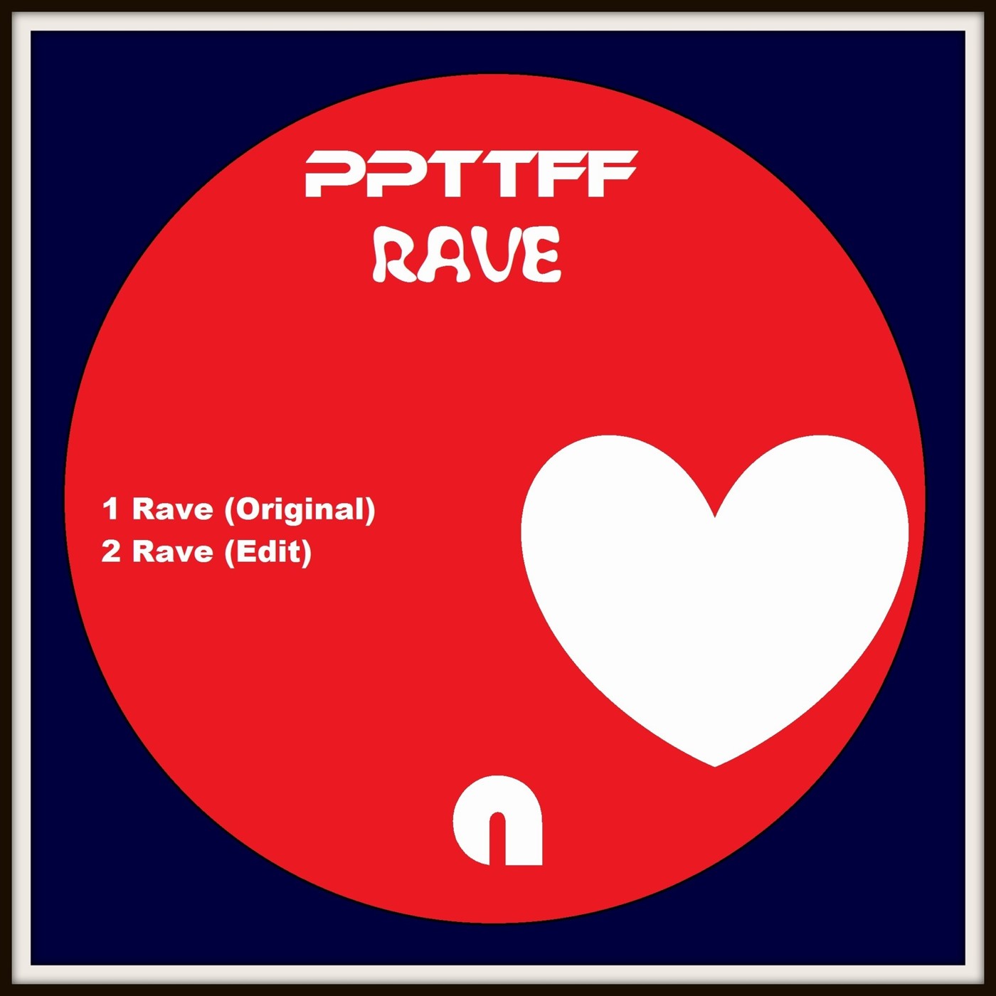 1 PPTTFF - Rave (Original)