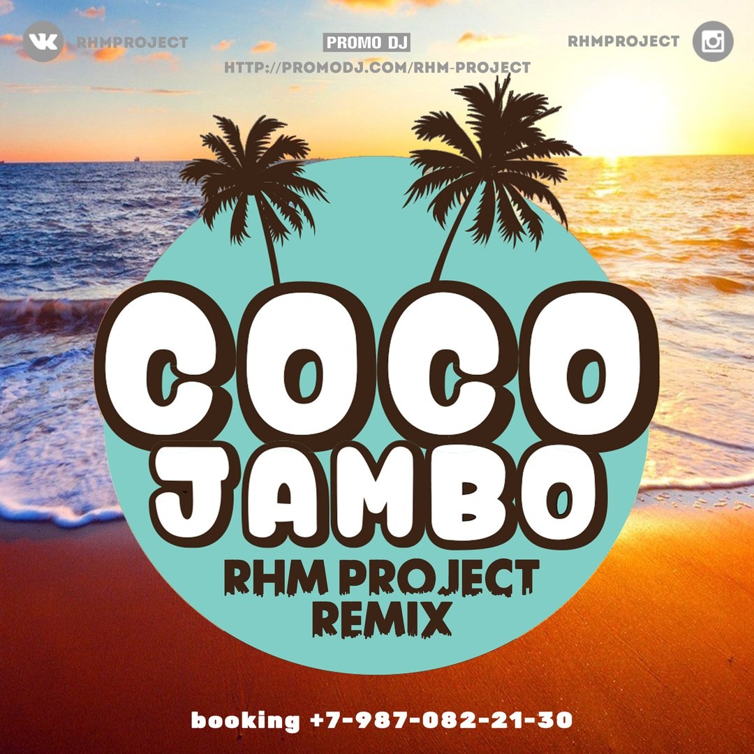 Coco jambo remix