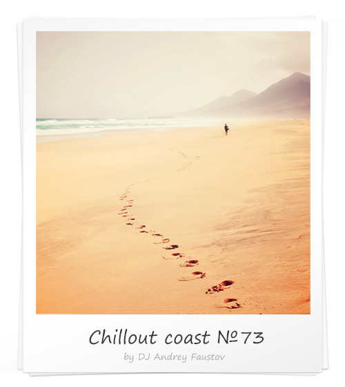 Andrey Faustov - Chillout Coast # 73 episode artwork