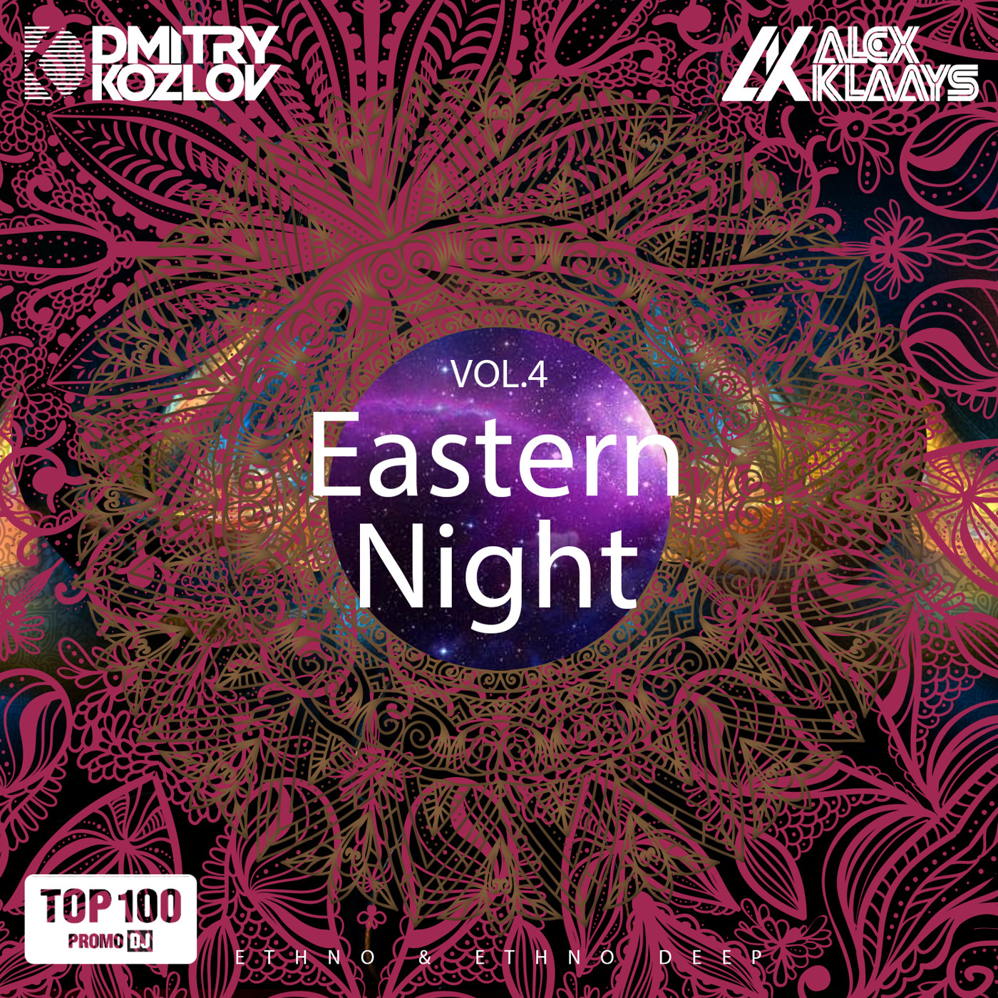 DJ DMITRY KOZLOV & DJ ALEX KLAAYS - EASTERN NIGHT vol.4 (ETHNO & ETHNO DEEP) episode artwork