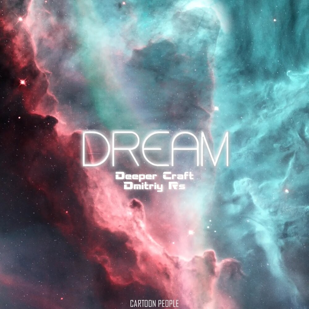 Deeper Craf, Dmitriy Rs - Dream