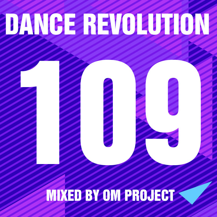 OM Project - Dance Revolution Vol.109 (Август,2023) #109