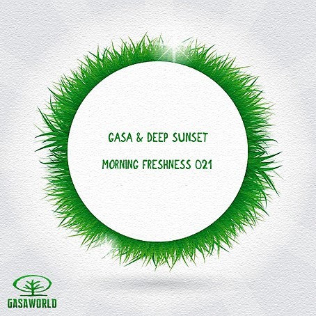 GASA & Deep Sunset - Morning Freshness 021