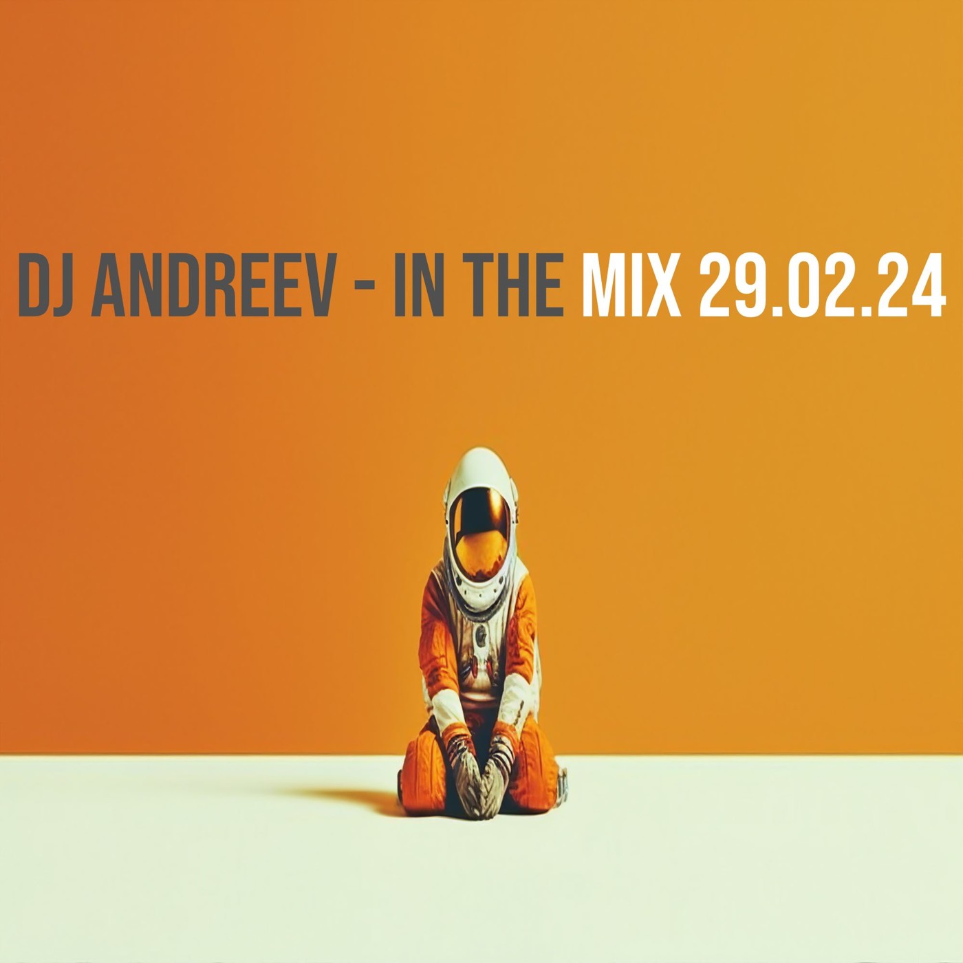 Dj Andreev - In The Mix 29.02.24
