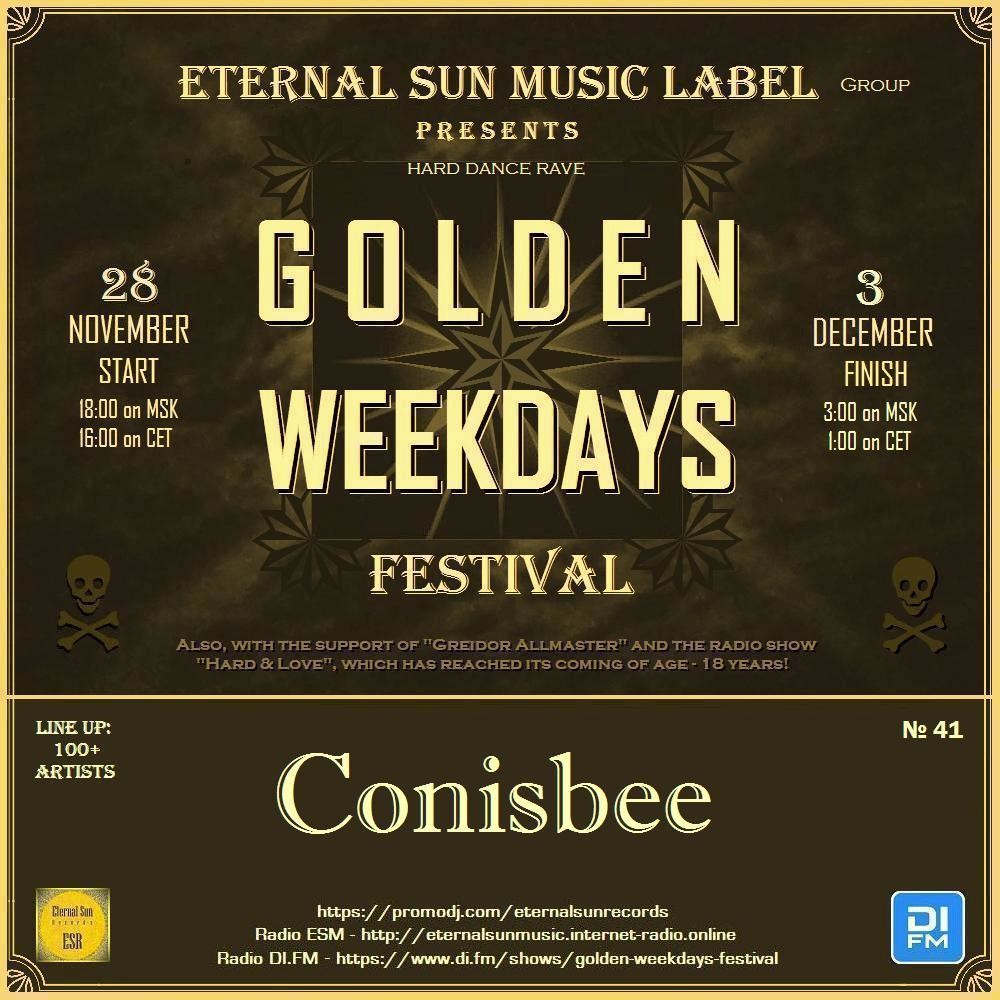 №41. Conisbee - Eternal Sun Music Label pres. "Golden Weekdays Festival" 2025 [ESM]