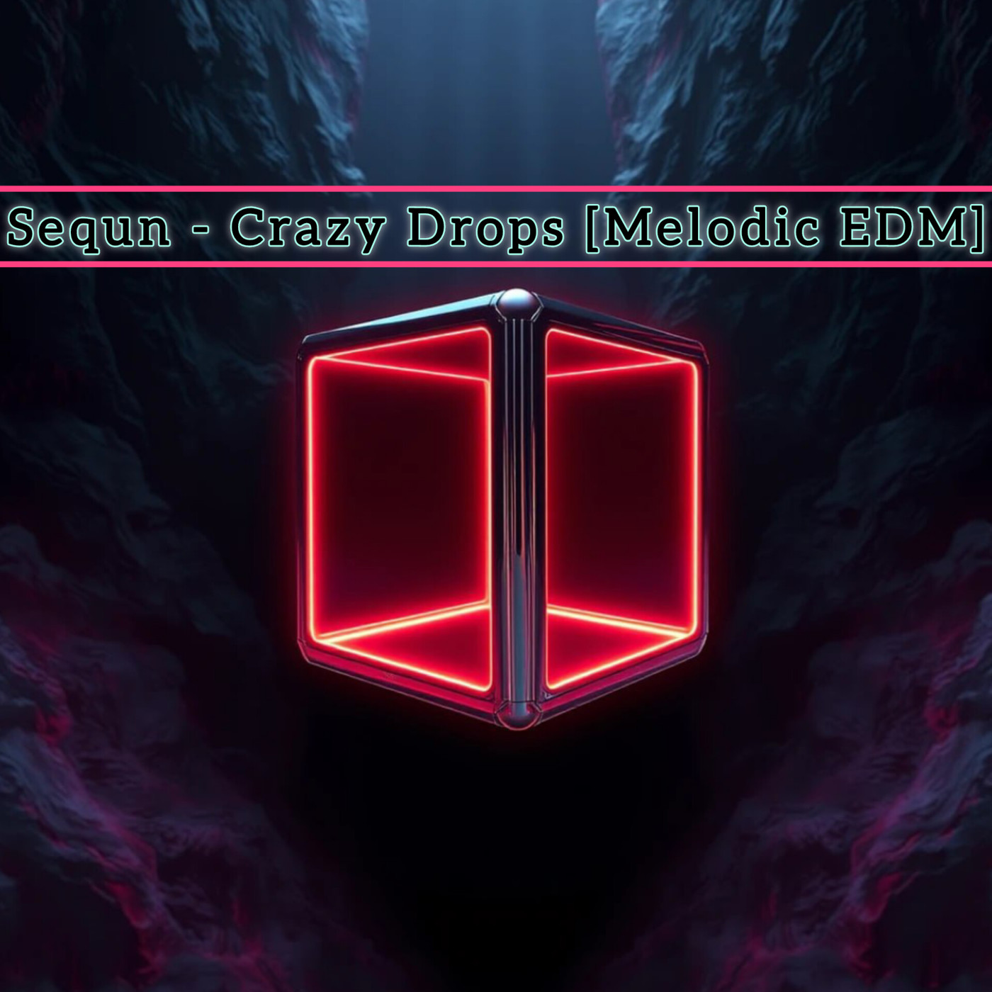 Sequn - Crazy Drops [Melodic EDM]