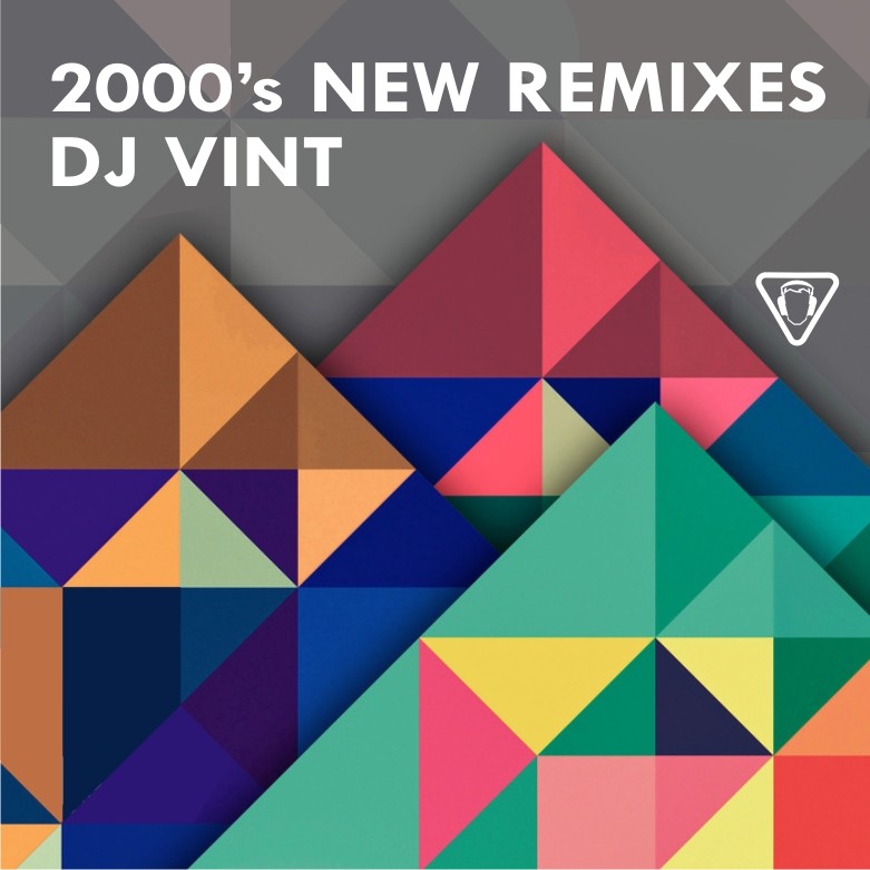 DJ VINT - 2000's NEW REMIXES (Lirics)