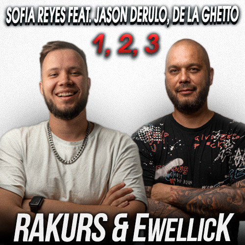 Sofia ReyesDe La Ghetto 1,2,3 feat Jason Derulo (RAKURS & EwellicK Radio Remix) Sofia ReyesDe La Ghetto 1,2,3 feat Jason Derulo (RAKURS & EwellicK Radio Remix)