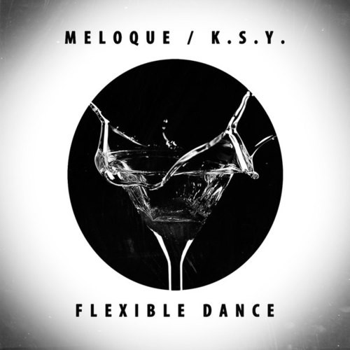 Meloque, K.S.Y. - Flexible Dance (Original Mix) episode artwork