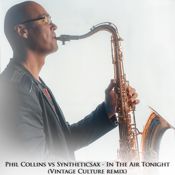 Phil Collins vs Syntheticsax - In The Air Tonight (Vintage Culture Rmx) episode artwork