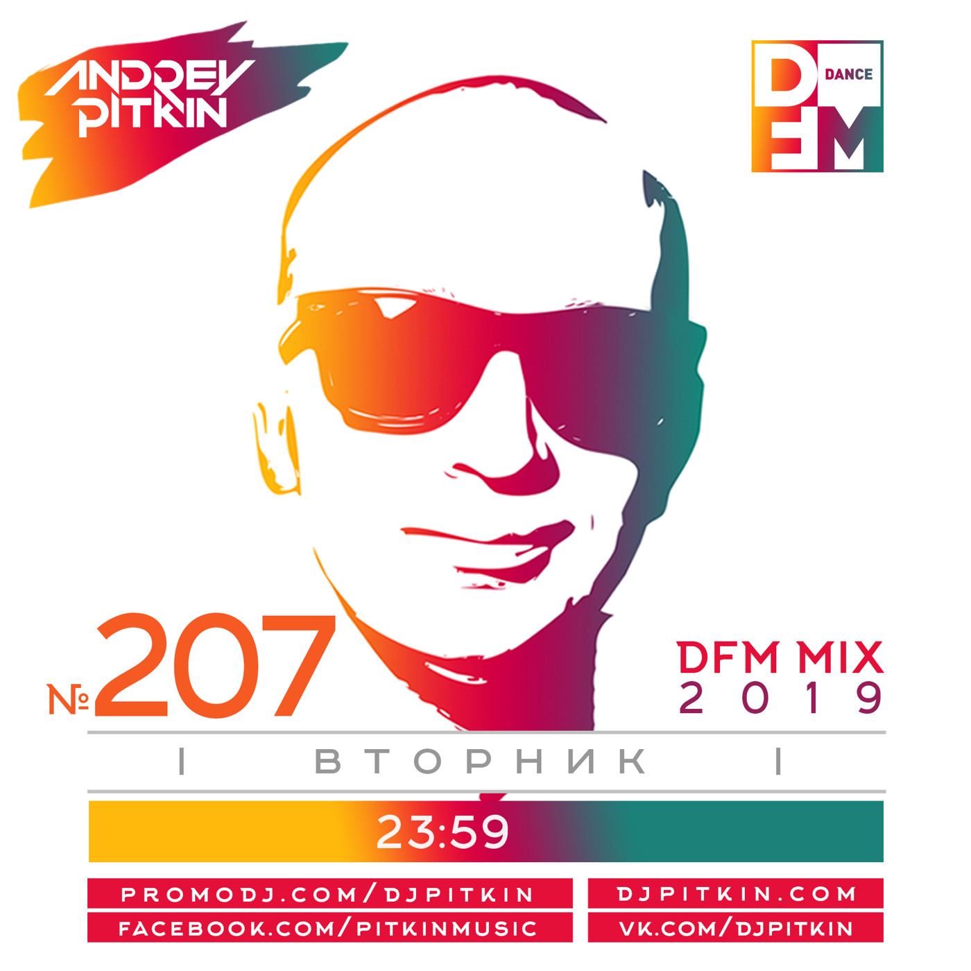 DJ PitkiN - DFM Mix No.207 (DFM Exclusive) (28/05/2019) DJ PitkiN - DFM Mix No.207 (DFM Exclusive) (28/05/2019)