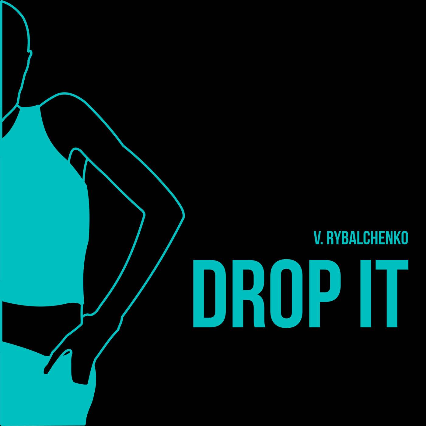 V. Rybalchenko - Drop It
