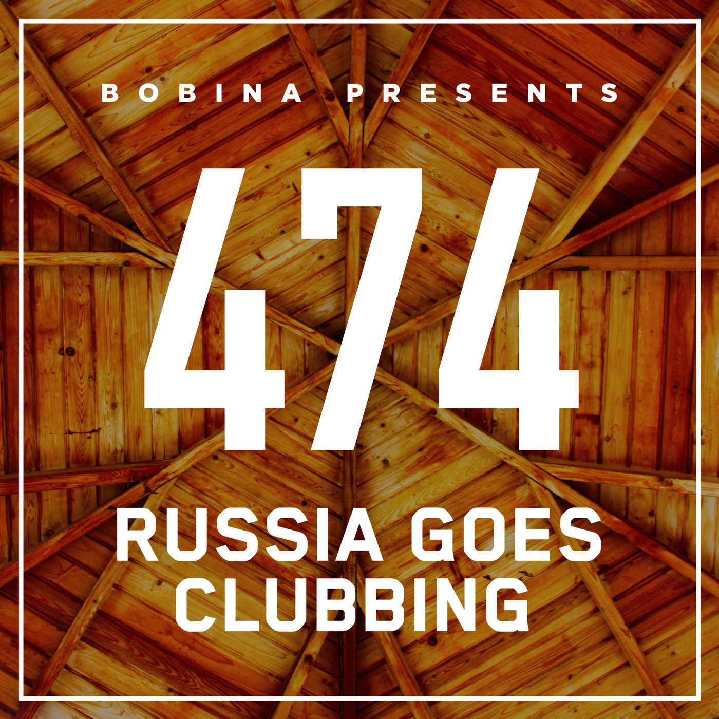 Bobina – Nr. 474 Russia Goes Clubbing (Eng)