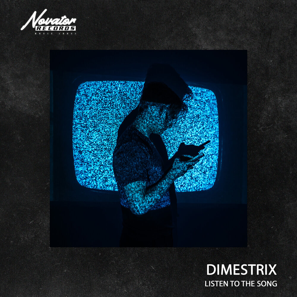 DIMESTRIX - Listen To The Song