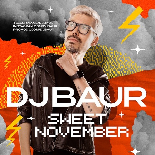DJ BAUR - Sweet November XXII