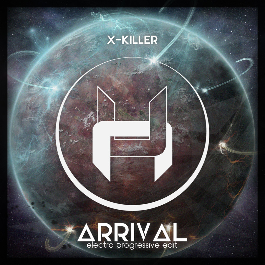 X-Killer - Arrival (Electro Progressive Edit) episode artwork