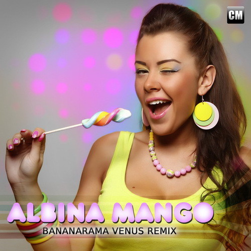 Bananarama Venus (Albina Mango Extended Remix) Clubmasters Records