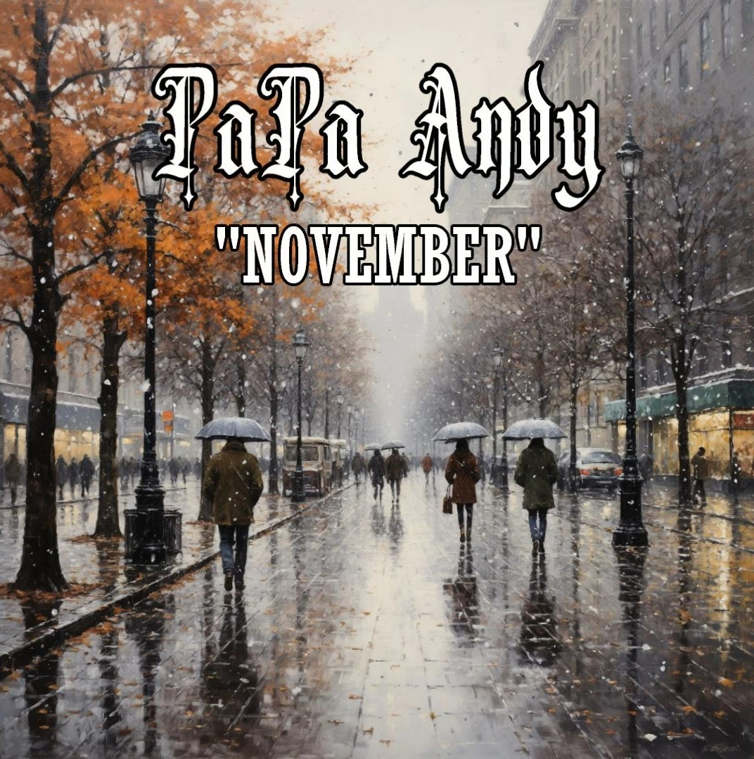 PaPa Andy - NOVEMBER