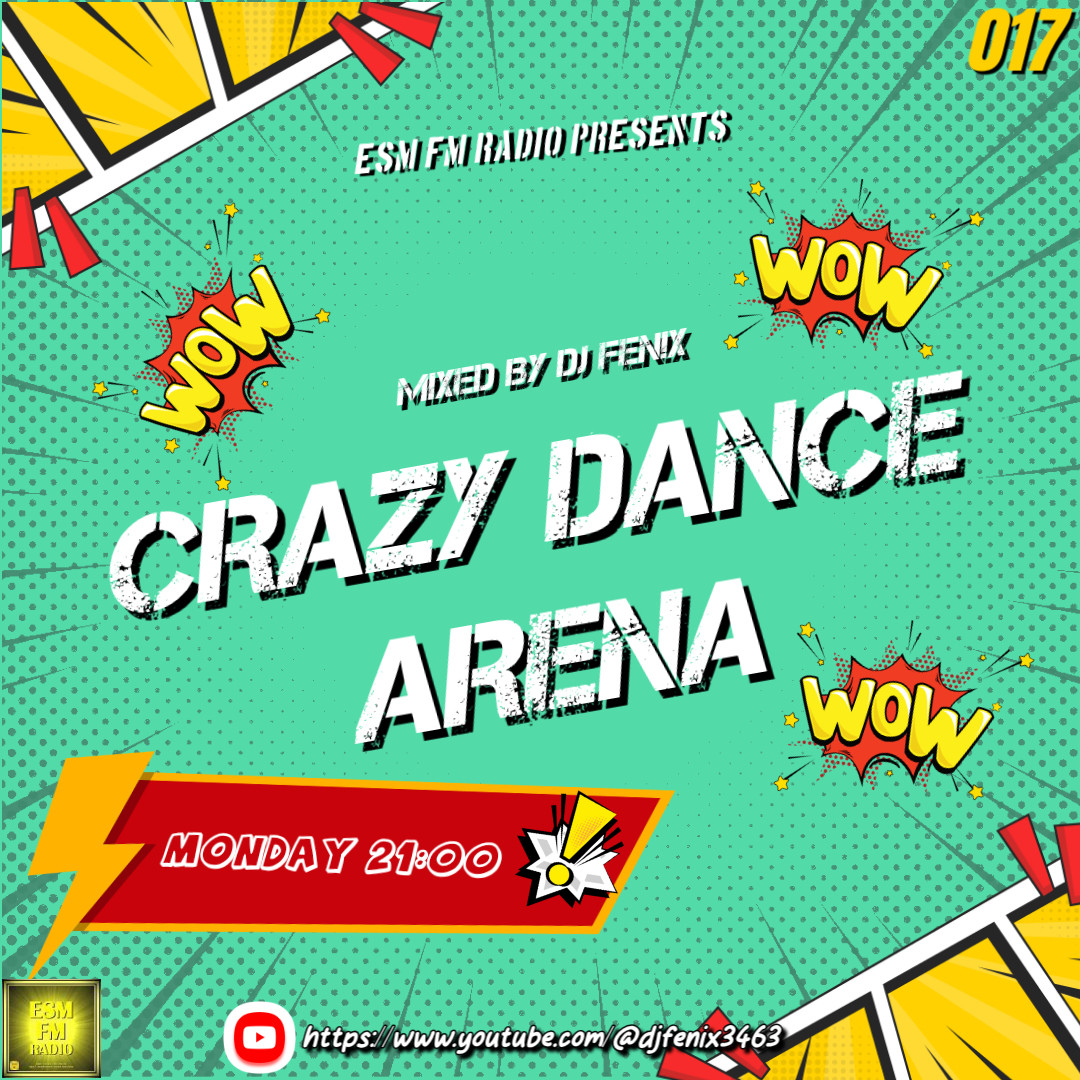 DJ Fenix - Crazy Dance Arena Vol.017 [29.06.2026] Radio ESM-FM episode artwork