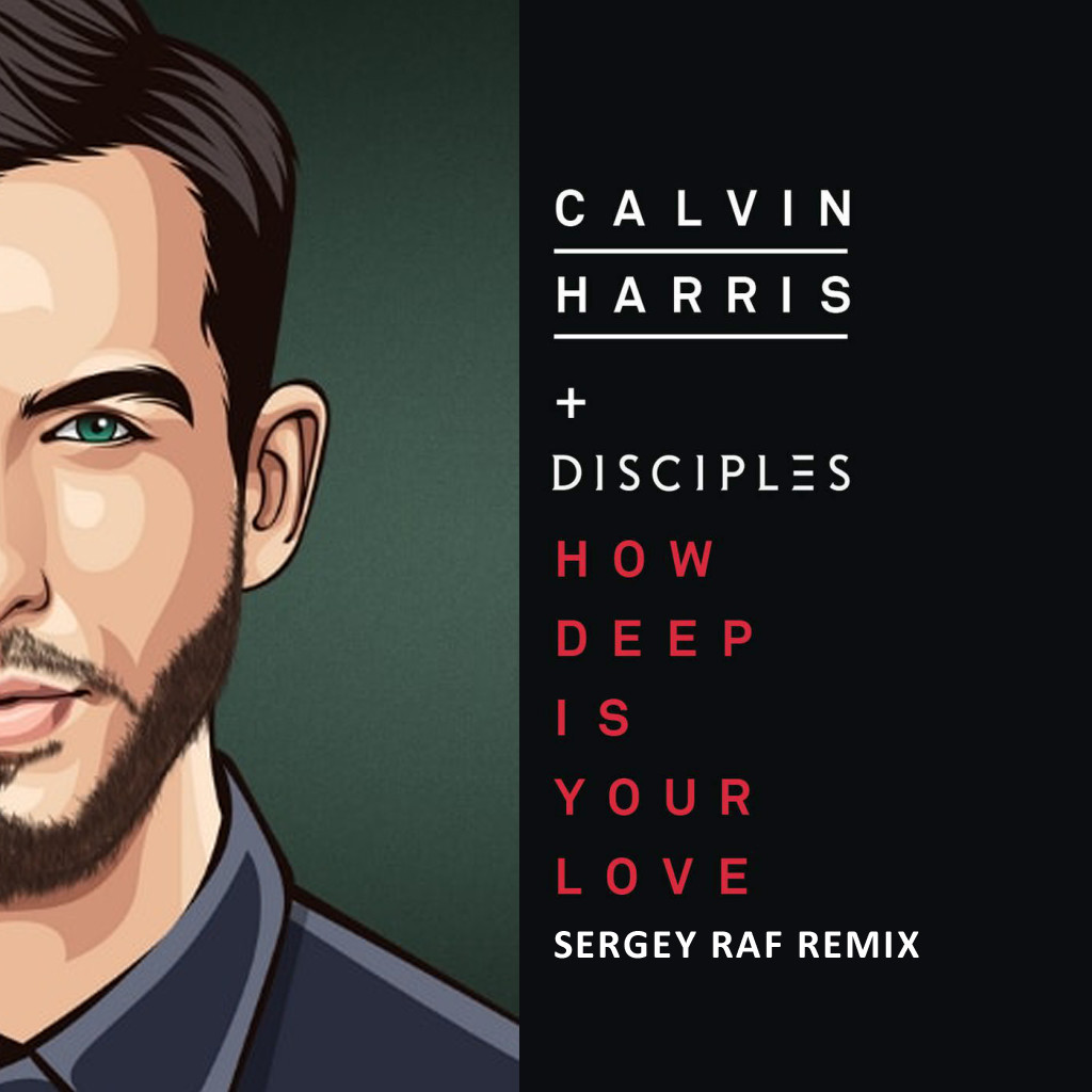 Calvin harris deep is your deals love