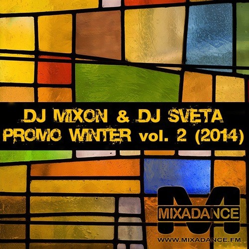 Dj Mixon and Dj Sveta - Winter Promo Mix vol 2 (2014)