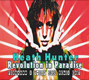 Heath Hunter & The Pleasure Company - Revolution In Paradise.